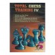 TOTAL CHESS TRAINING IV